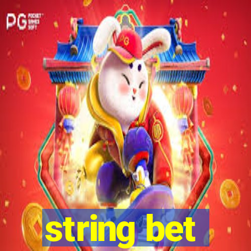 string bet