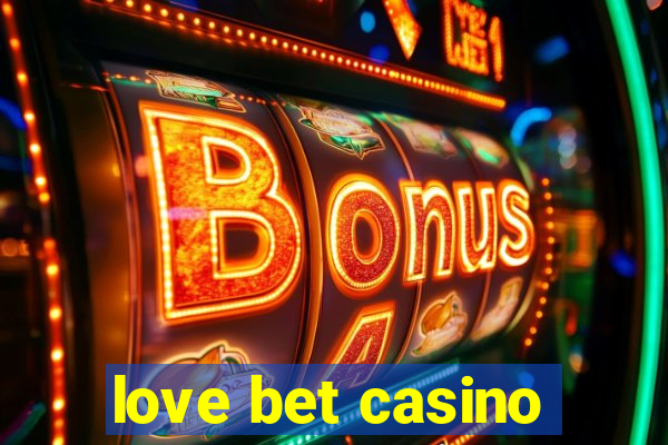 love bet casino