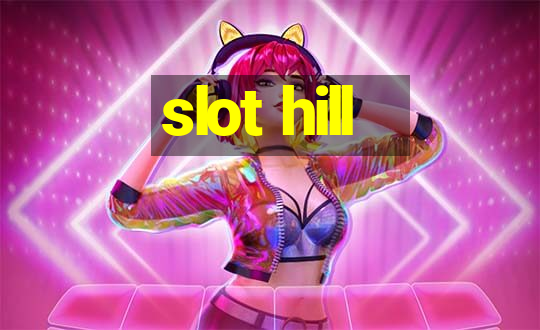 slot hill