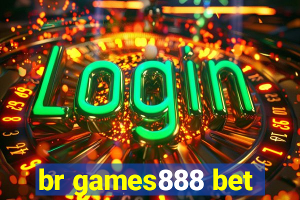 br games888 bet