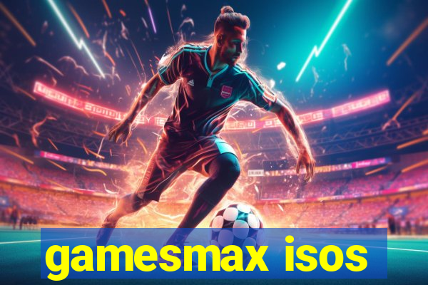 gamesmax isos