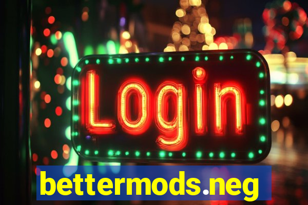 bettermods.neg