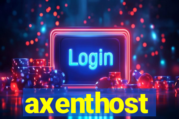 axenthost