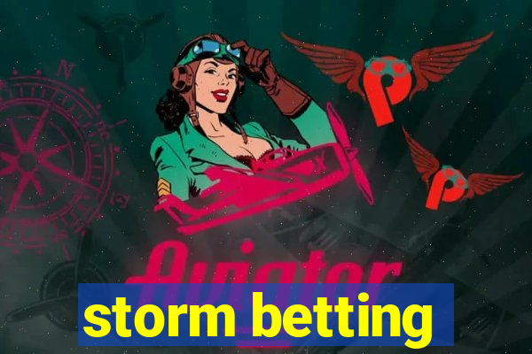 storm betting