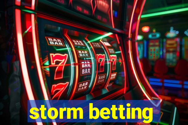 storm betting