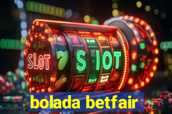 bolada betfair