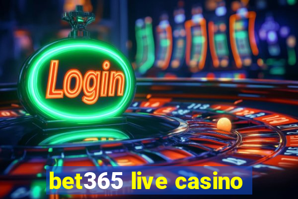 bet365 live casino