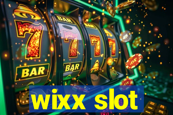 wixx slot