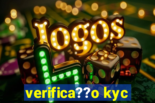 verifica??o kyc