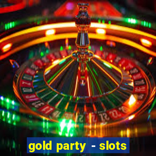 gold party - slots