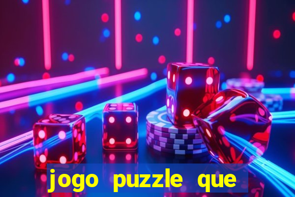 jogo puzzle que ganha dinheiro