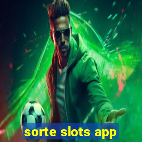 sorte slots app