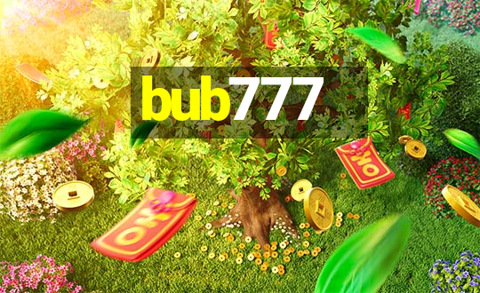 bub777