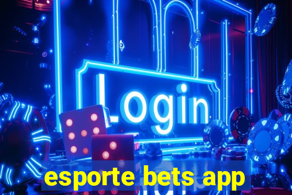 esporte bets app