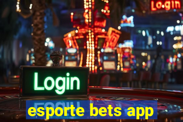 esporte bets app