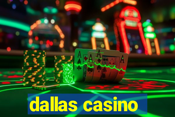 dallas casino