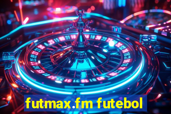 futmax.fm futebol