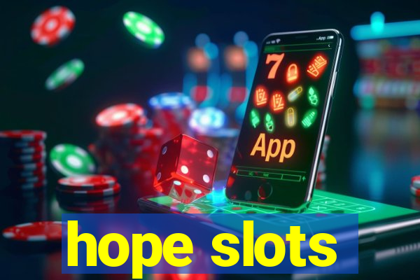 hope slots