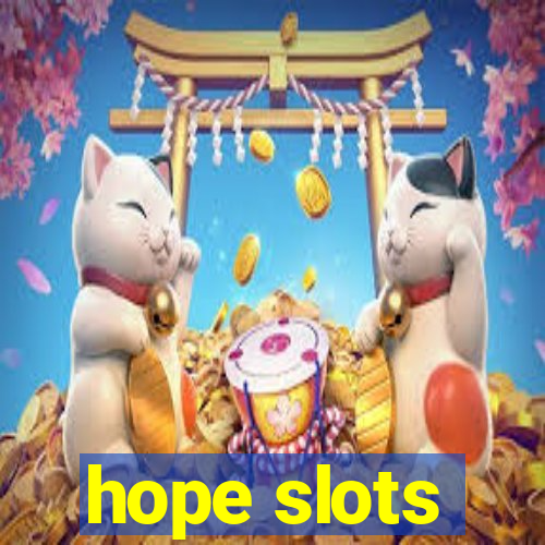 hope slots