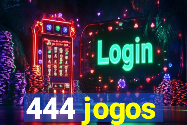 444 jogos