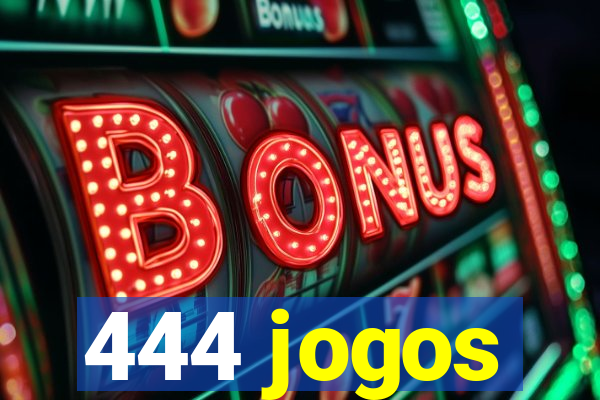 444 jogos