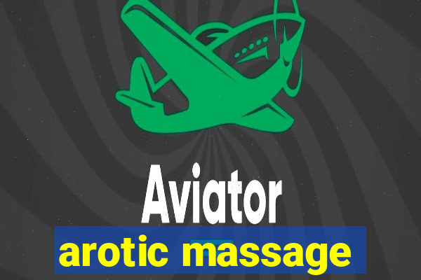 arotic massage