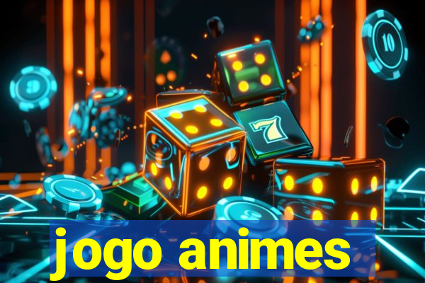 jogo animes