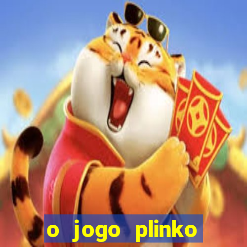 o jogo plinko winner paga mesmo