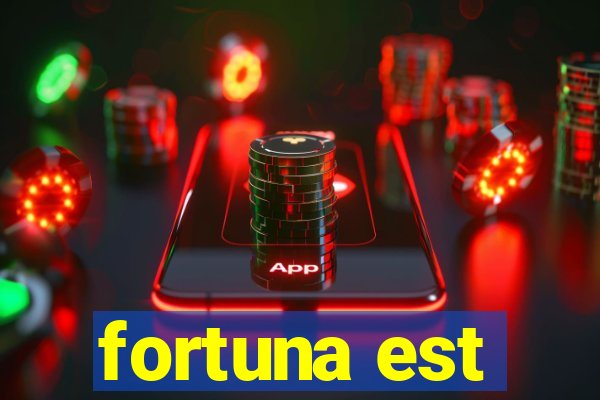 fortuna est