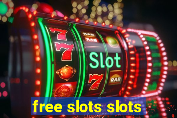 free slots slots