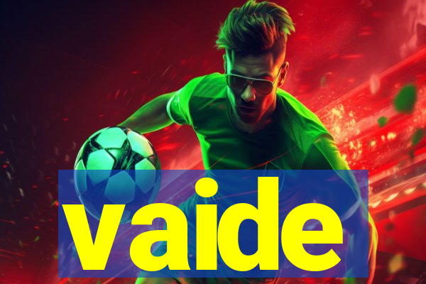 vaide