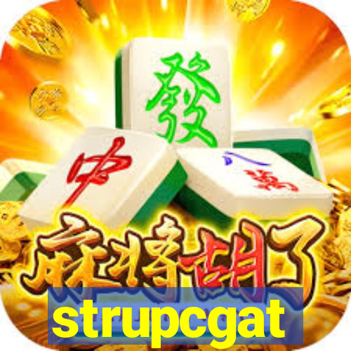 strupcgat