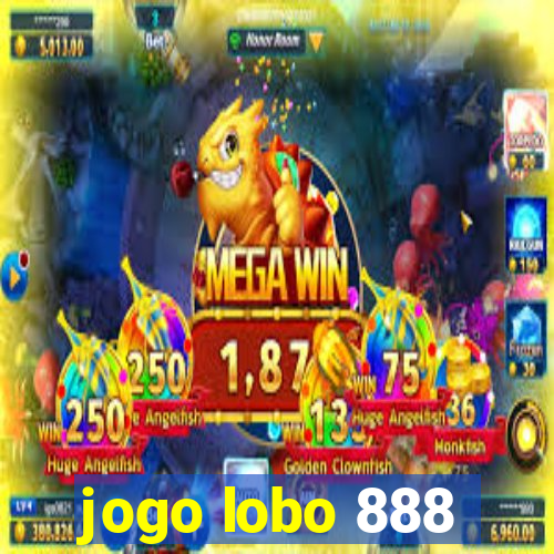 jogo lobo 888