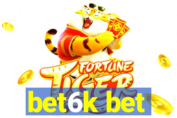 bet6k bet