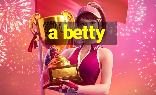 a betty