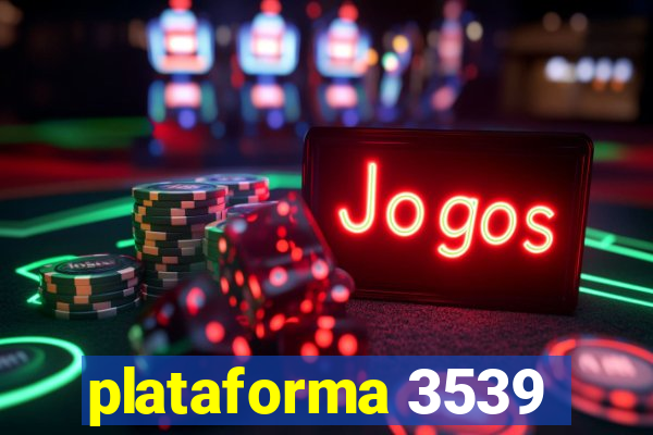 plataforma 3539