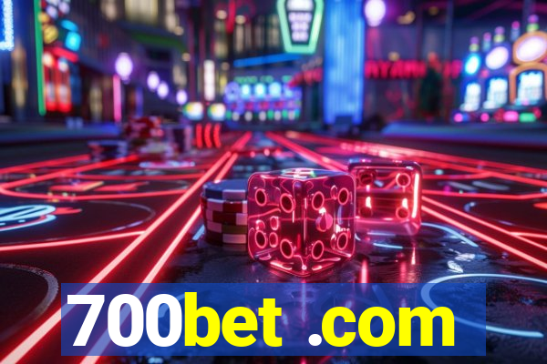 700bet .com