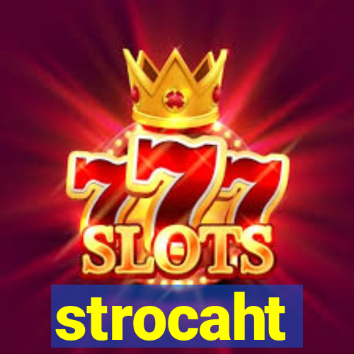 strocaht