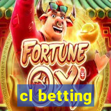 cl betting