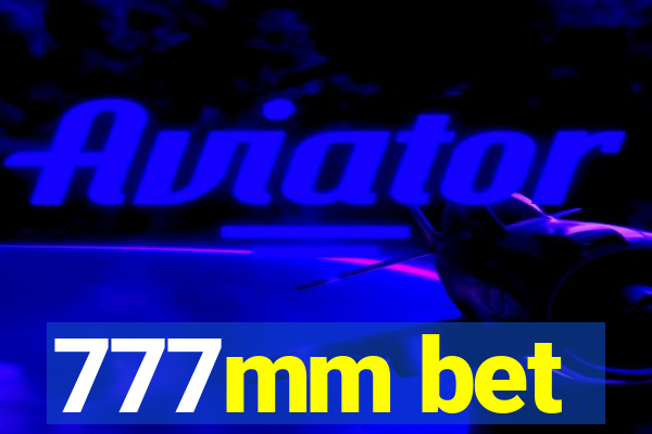 777mm bet