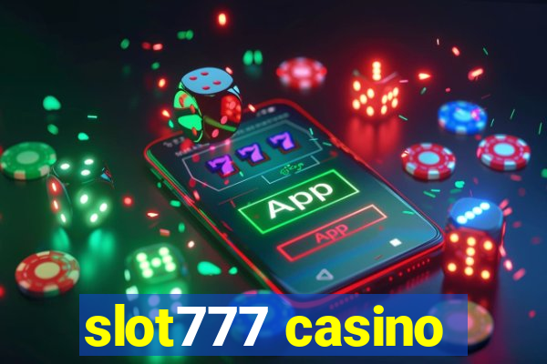 slot777 casino