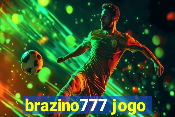 brazino777 jogo