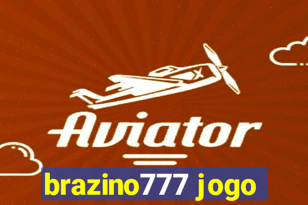 brazino777 jogo