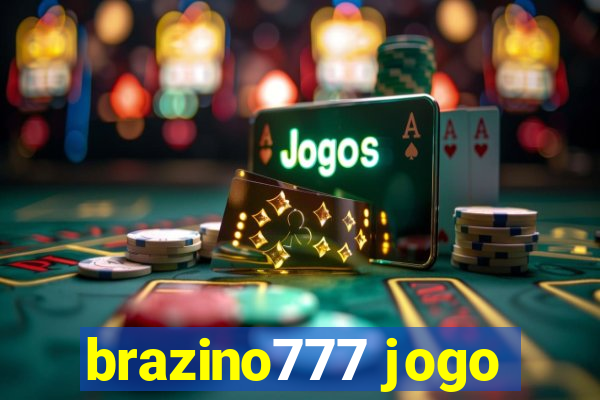 brazino777 jogo