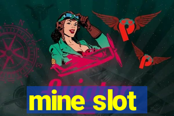 mine slot