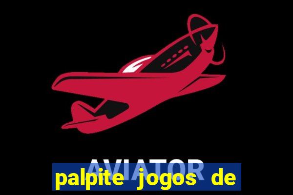 palpite jogos de hoje betano