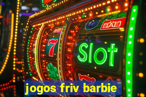 jogos friv barbie