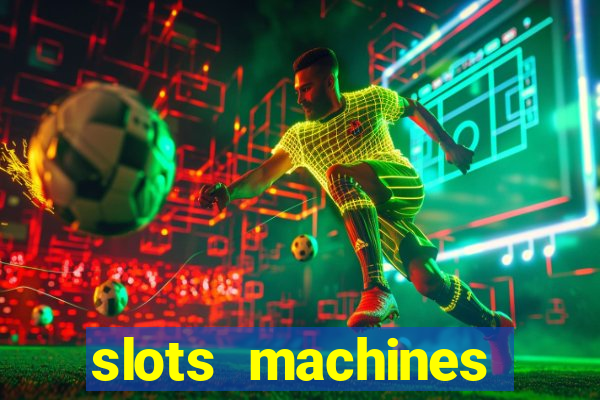 slots machines games free