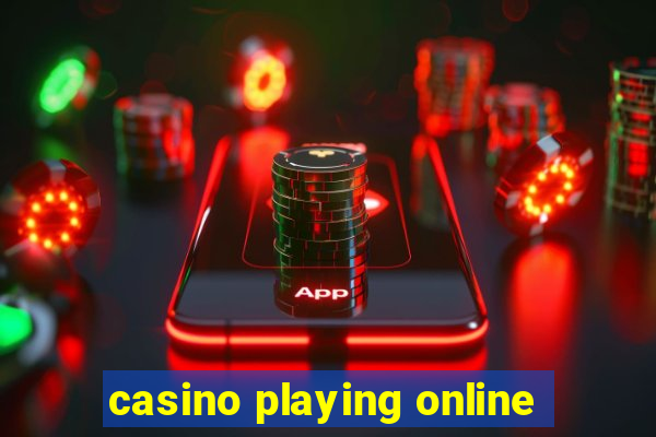 casino playing online