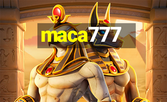 maca777